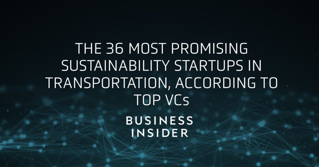 Graphic of the most promising sustainability startups in transportation, according to top VCs